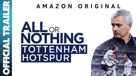 yesmovie all or nothing: tottenham hotspur|OFFICIAL TRAILER .